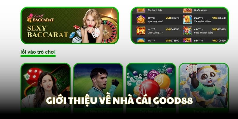 Tổng quan sơ nét về sân chơi Good88 cá cược hấp dẫn