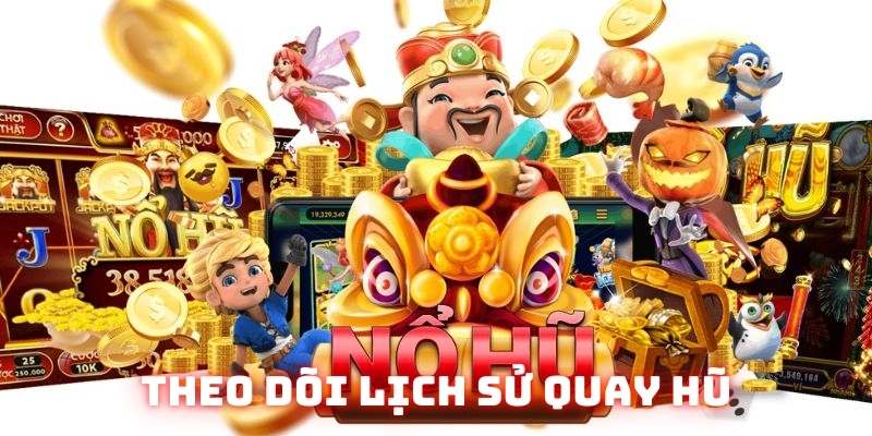 Hội viên nên theo dõi lịch sử các vòng quay trước đó