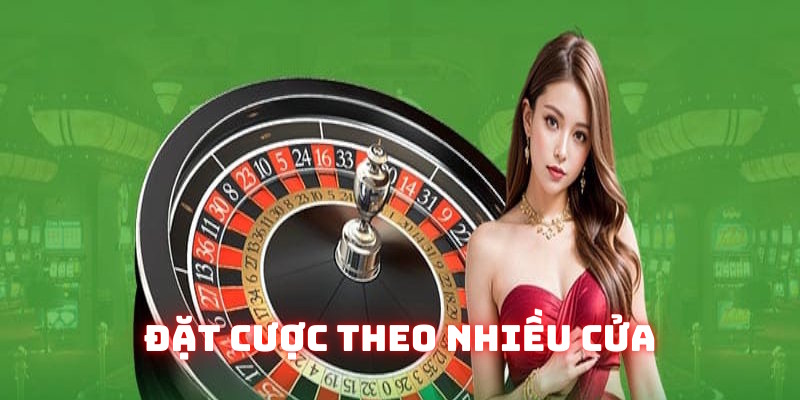 Chơi Rouletee Good88 theo nhiều cửa Chơi Rouletee Good88 theo nhiều cửa