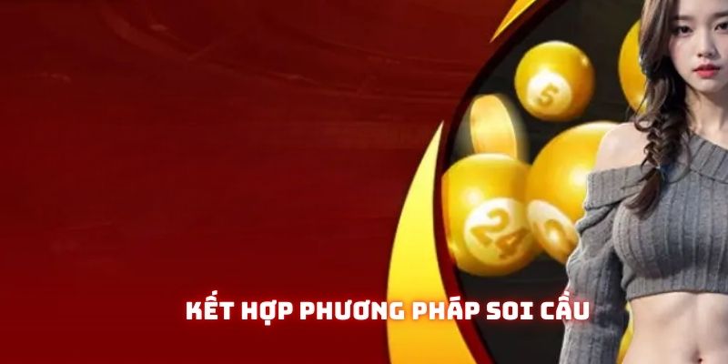 Bạn nên kết hợp lịch hoạt các phương pháp soi cầu may mắn Bạn nên kết hợp lịch hoạt các phương pháp soi cầu may mắn