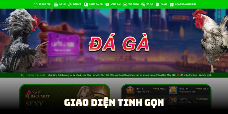 Giao diện của sân chơi luôn tinh gọn phù hợp tân binh