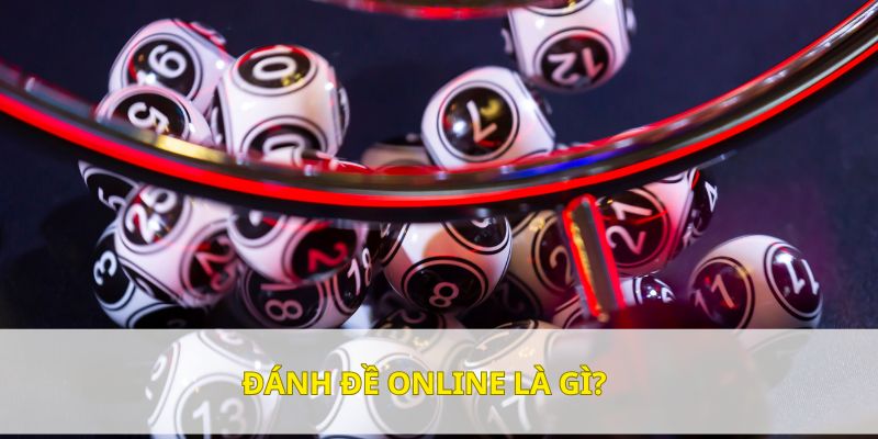 Sơ lược đánh đề online Sơ lược đánh đề online